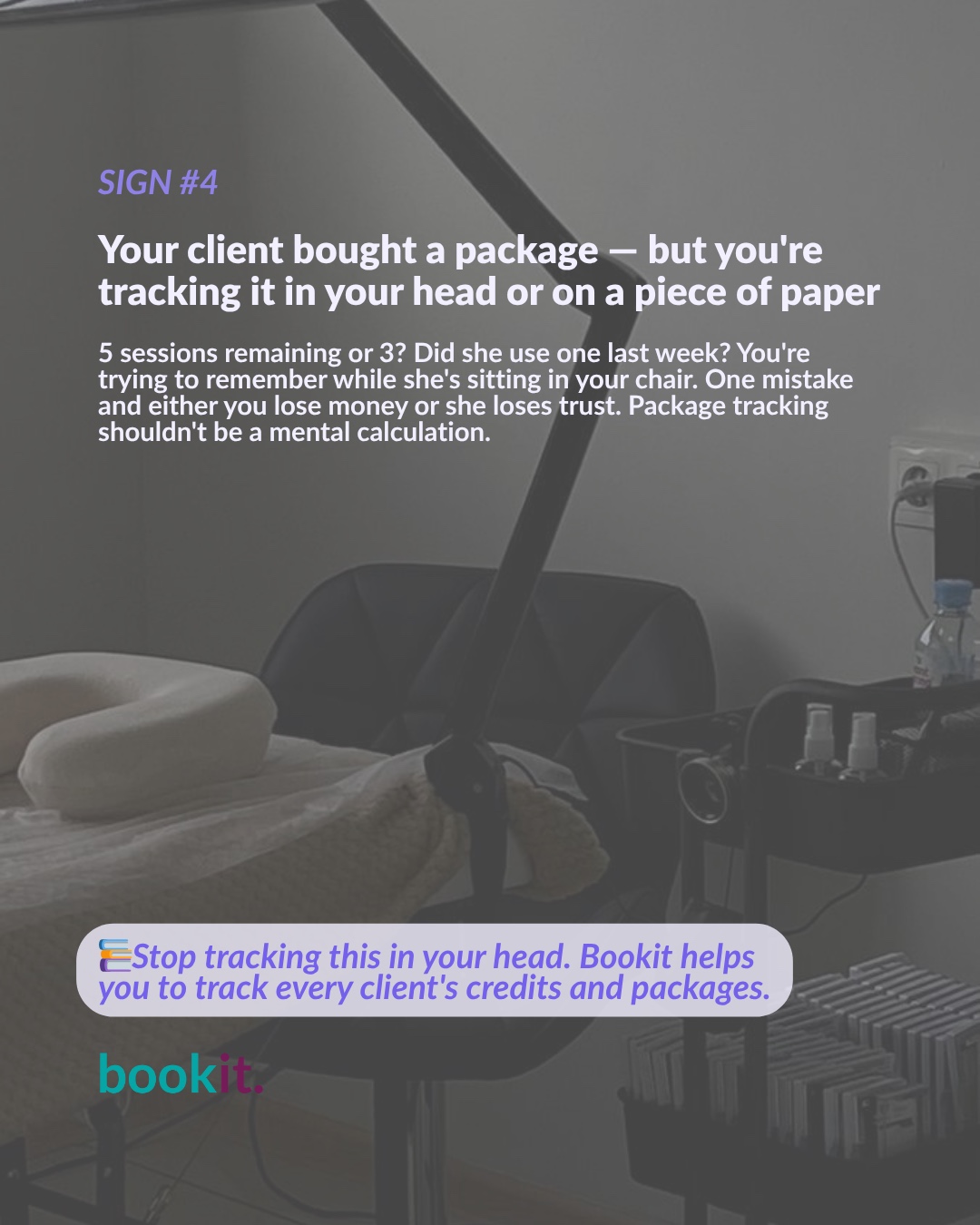 Sign 4 — Your client bought a package but you're tracking it in your head or on paper